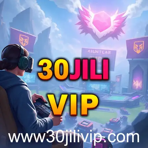 The Phenomenon of 30JILI VIP in Modern Gaming